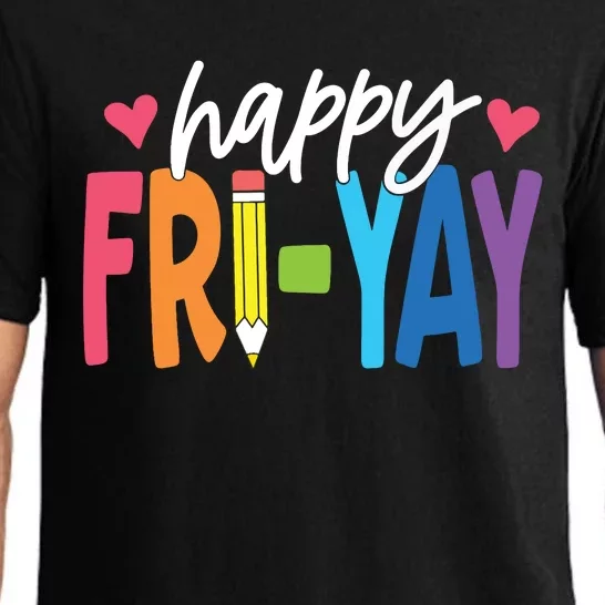 Happy Friyay Funny Fri Yay Teacher Student Friday Weekend Pajama Set