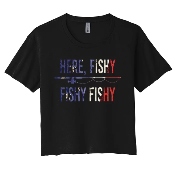 Here Fishy Fish Funny Angling Fishing Dad Fisherman Gift Women's Crop Top Tee