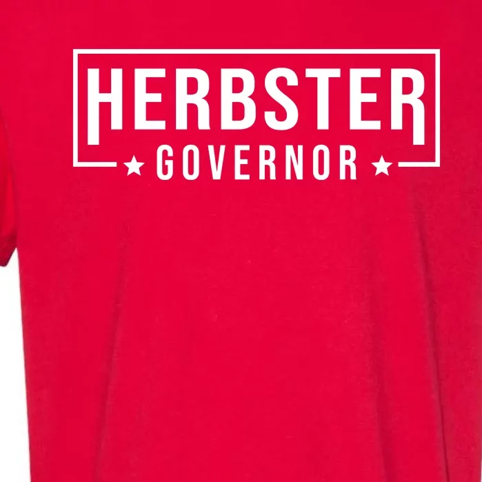 Herbster For Governor Garment-Dyed Heavyweight T-Shirt