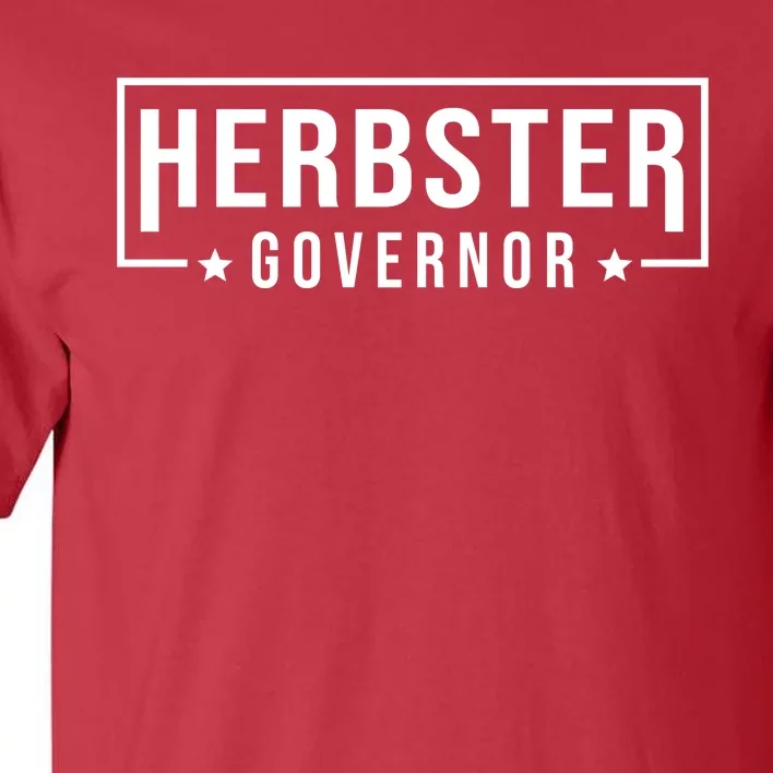 Herbster For Governor Tall T-Shirt