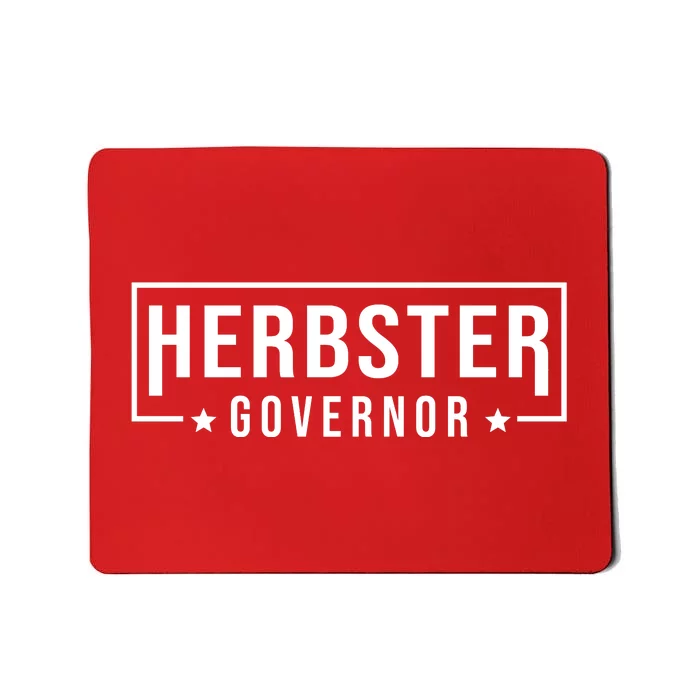 Herbster For Governor Mousepad