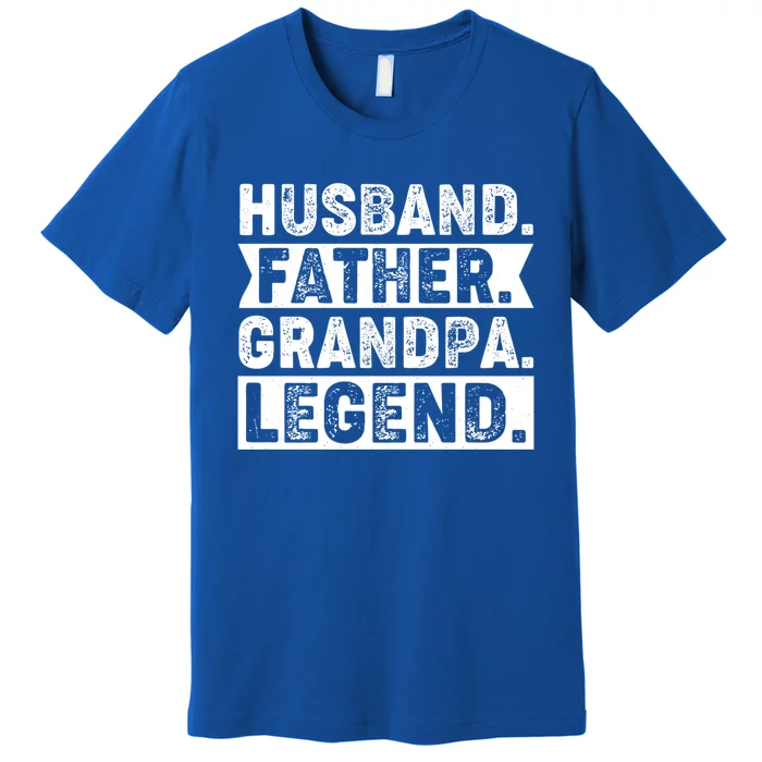 Husband Father Grandpa Legend Present For Fathers Day Funny Gift Premium T-Shirt