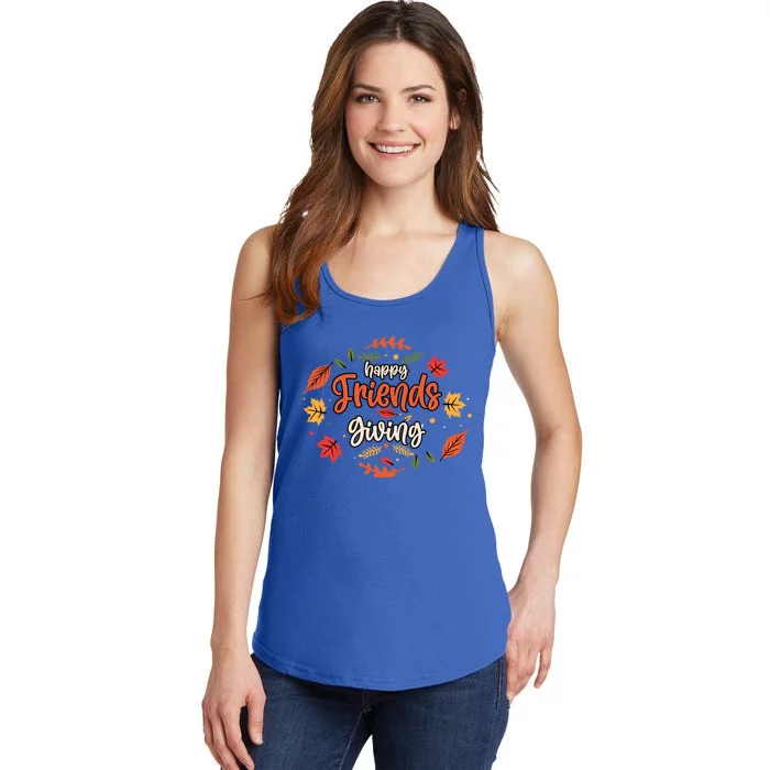 Happy Friends Giving Happy Thanksgiving Turkey Day Great Gift Ladies Essential Tank