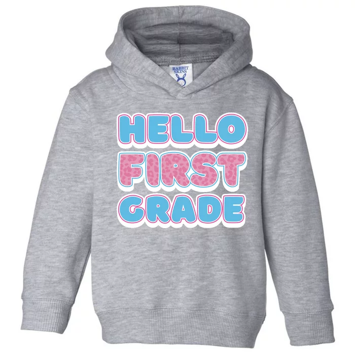 Hello First Grade Back To School Toddler Hoodie