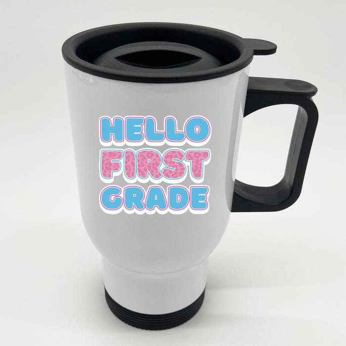 Hello First Grade Back To School Front & Back Stainless Steel Travel Mug