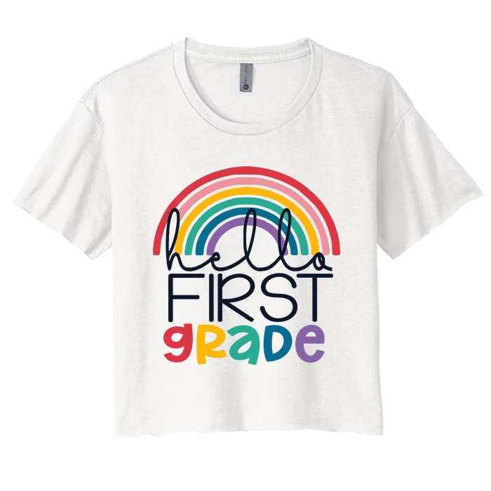 Hello First Grade First Day Of School Back To School 1st Grade Student Women's Crop Top Tee