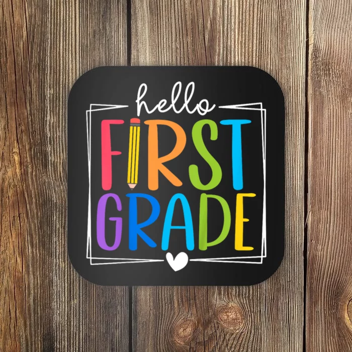 Hello First Grade Team 1st Grade Back To School Teacher Coaster