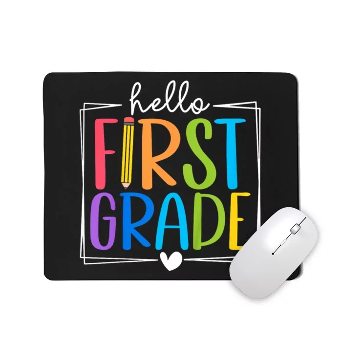 Hello First Grade Team 1st Grade Back To School Teacher Mousepad