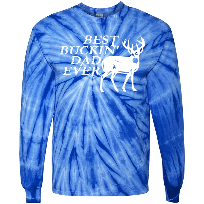 Hunter Funny Gift For Dad Best Buckin Dad Ever Gift Tie-Dye Long Sleeve Shirt