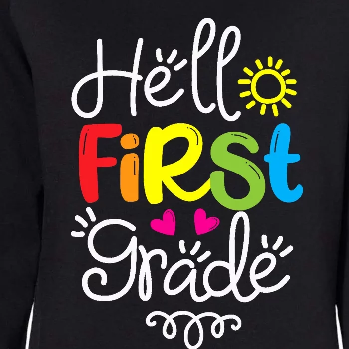 Hello First Grade Fun 1st Grade Back to School Gift Womens California Wash Sweatshirt