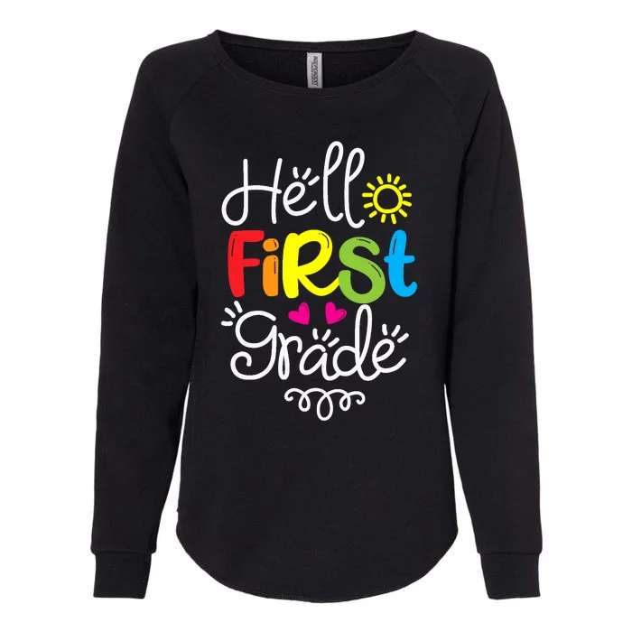 Hello First Grade Fun 1st Grade Back to School Gift Womens California Wash Sweatshirt