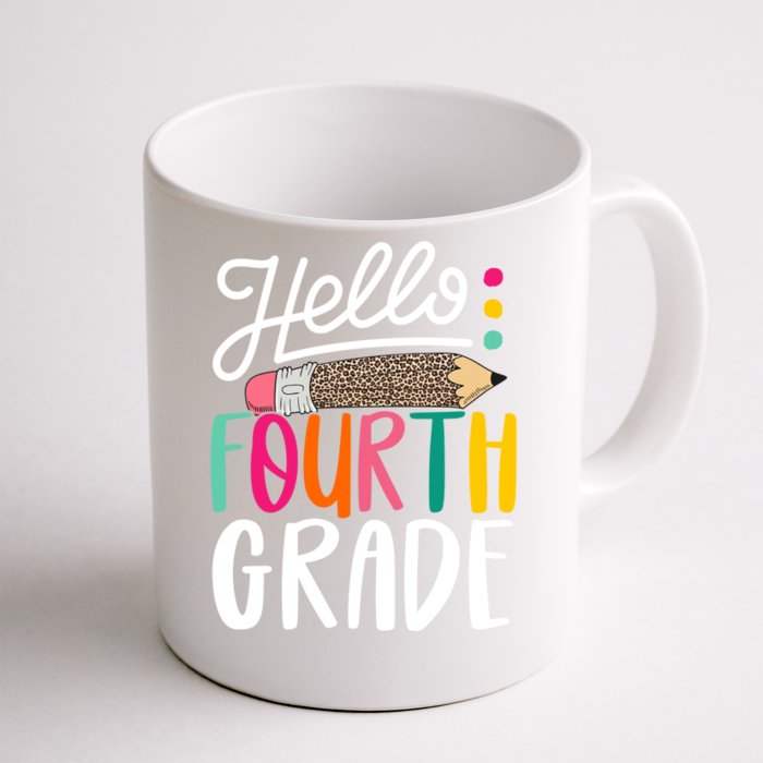 Hello Fourth Grade Leopard Pencil Team 4Th Grade Teacher Meaningful Gift Front & Back Coffee Mug