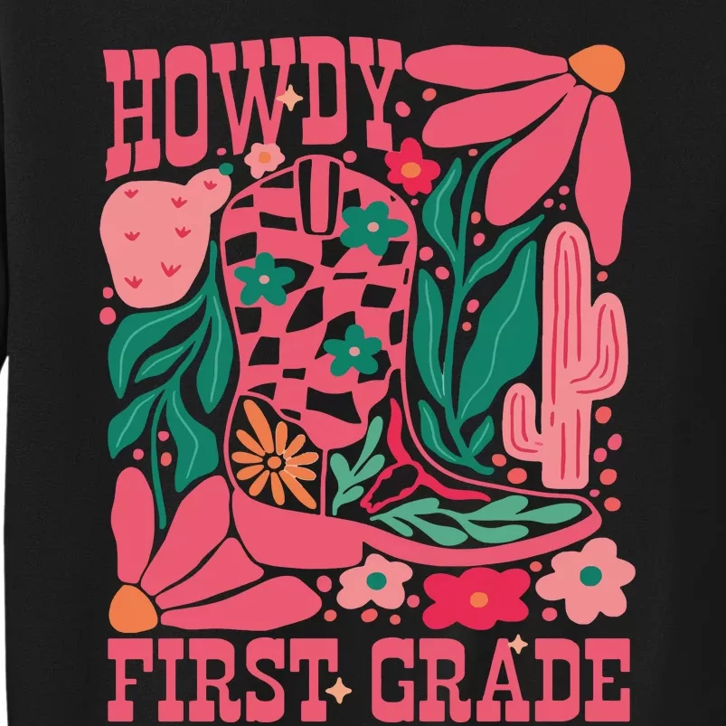 Howdy First Grade 1st Grade Teacher Sweatshirt