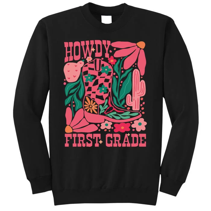 Howdy First Grade 1st Grade Teacher Sweatshirt