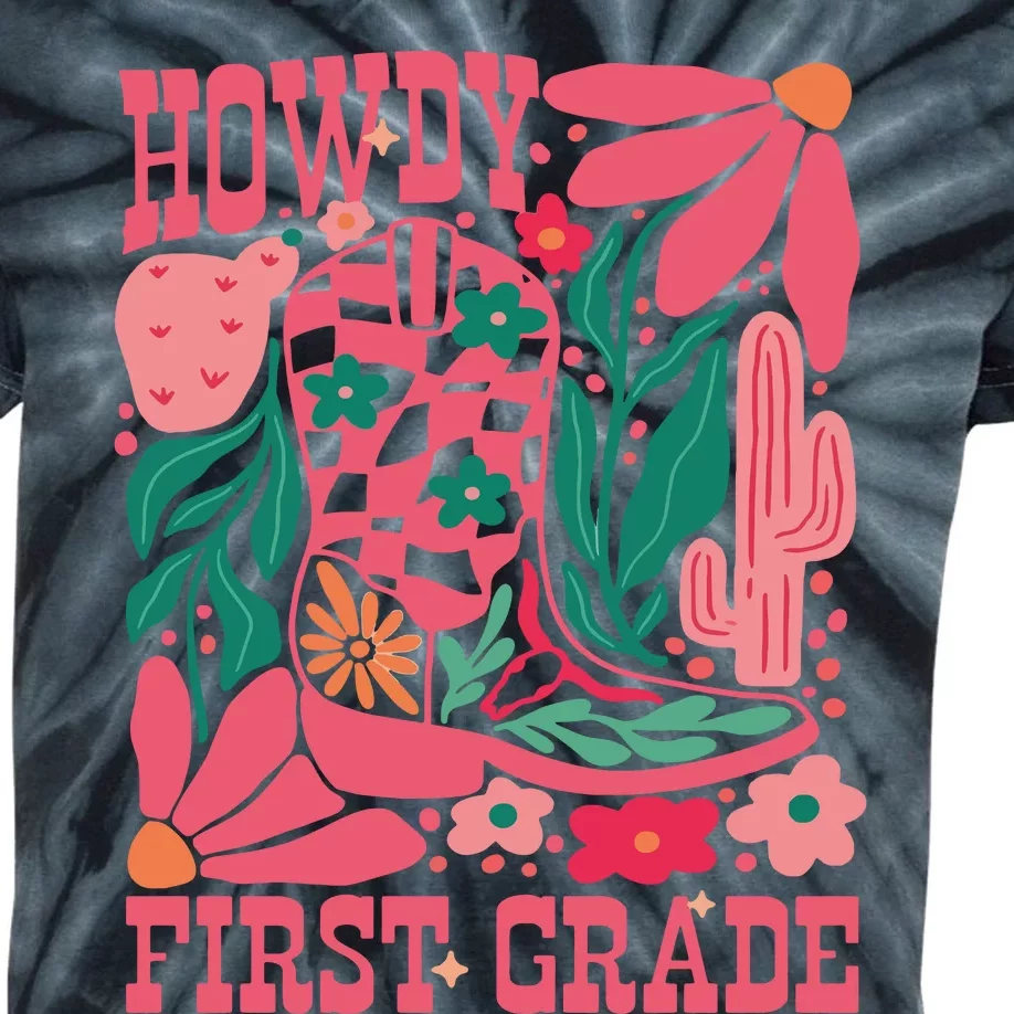 Howdy First Grade 1st Grade Teacher Kids Tie-Dye T-Shirt