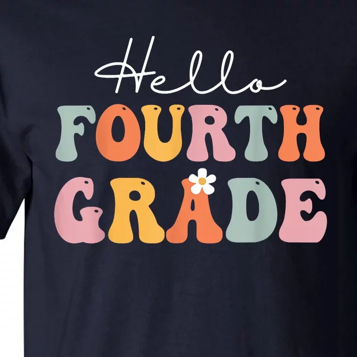 Hello Fourth Grade Back To School Groovy Teacher Student Tall T-Shirt