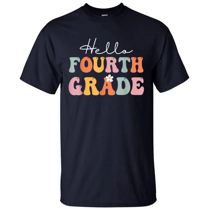 Hello Fourth Grade Back To School Groovy Teacher Student Tall T-Shirt