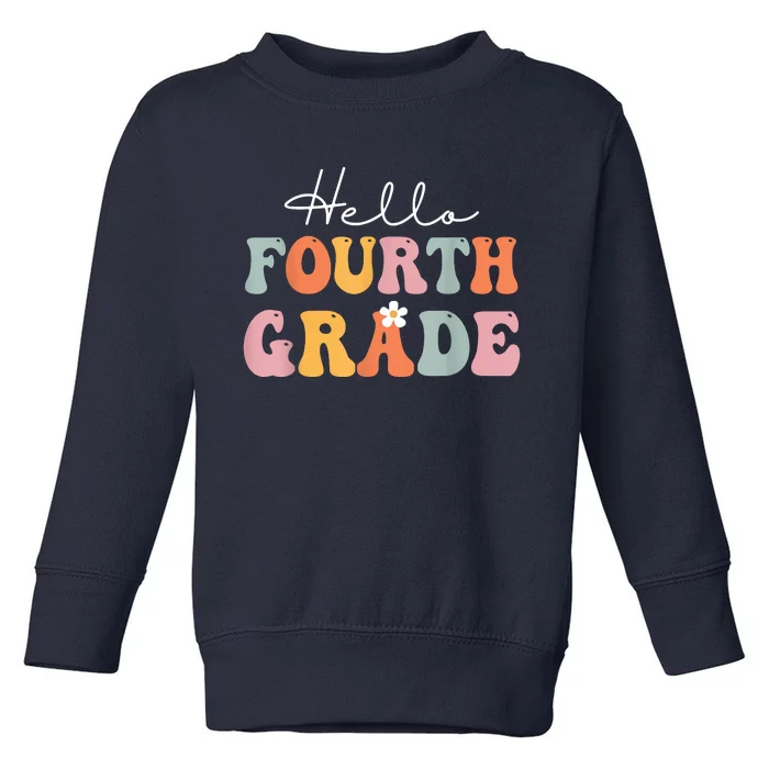 Hello Fourth Grade Back To School Groovy Teacher Student Toddler Sweatshirt