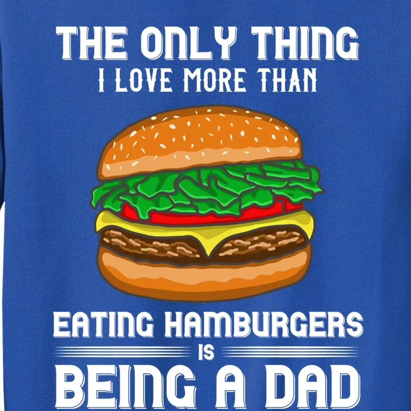 Hamburger Foodie Grillmaster Food Fan Dad Chef Father's Day Gift Sweatshirt