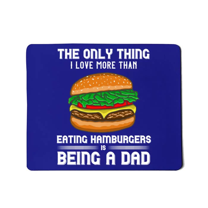 Hamburger Foodie Grillmaster Food Fan Dad Chef Father's Day Gift Mousepad