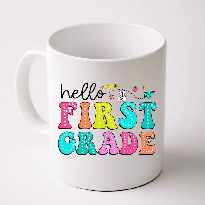 Hello First Grade Teacher Back To School First Day Gift Front & Back Coffee Mug