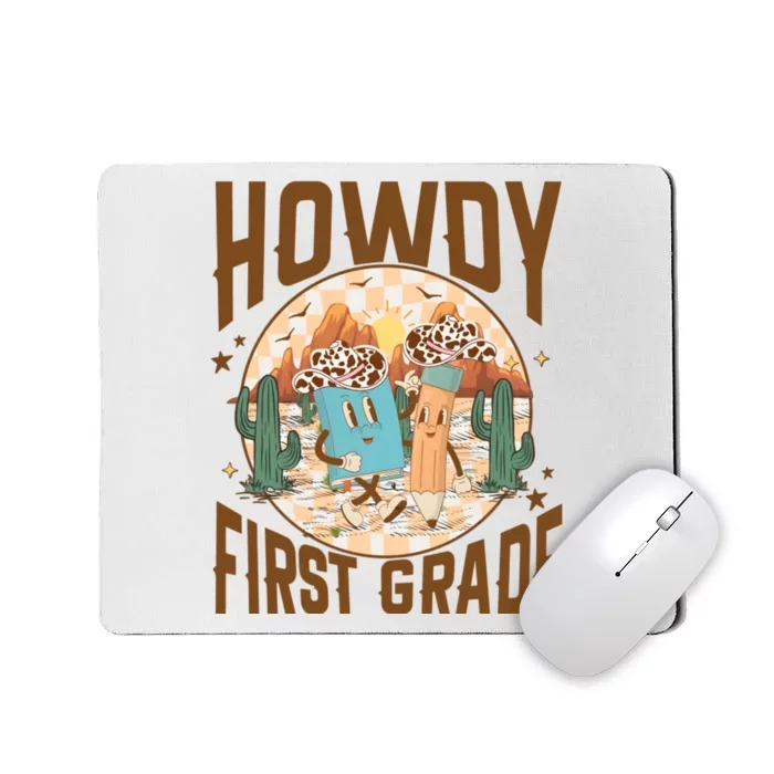 Howdy First Grade Western Teacher Mousepad