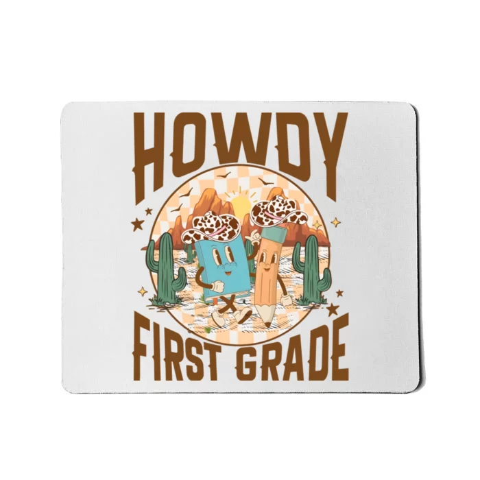 Howdy First Grade Western Teacher Mousepad