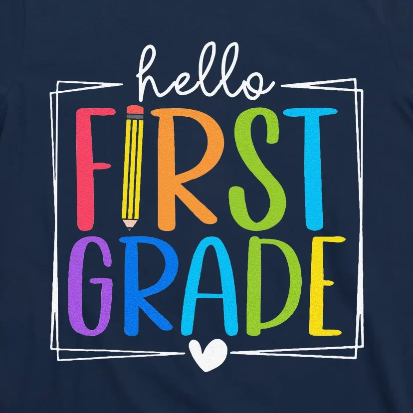 Hello First Grade Team 1st Grade Back To School Teacher T-Shirt