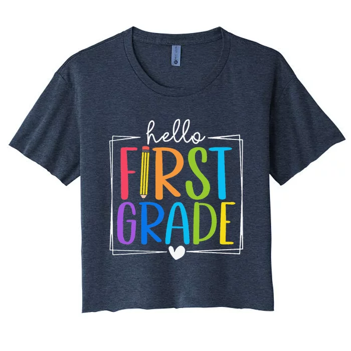 Hello First Grade Team 1st Grade Back To School Teacher Women's Crop Top Tee