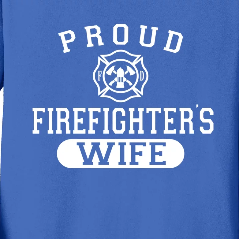 Husband Firefighter Gift For Wife Proud Firefighters Wife Gift Kids Long Sleeve Shirt