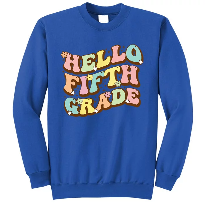 Hello Fifth Grade For Teachers And Students Back To School Sweatshirt