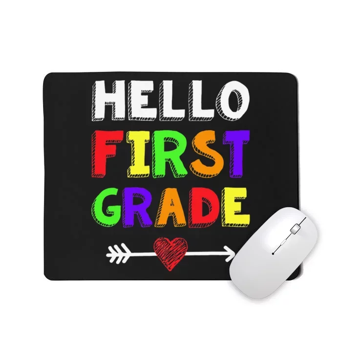 Hello First Grade Team 1st Grade Back To School Teacher Mousepad