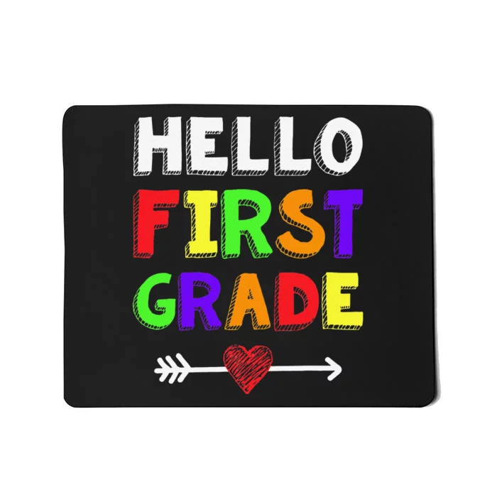 Hello First Grade Team 1st Grade Back To School Teacher Mousepad