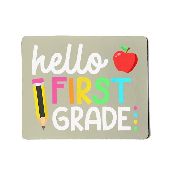 Hello First Grade Team 1st Grade Back To School Teacher Mousepad