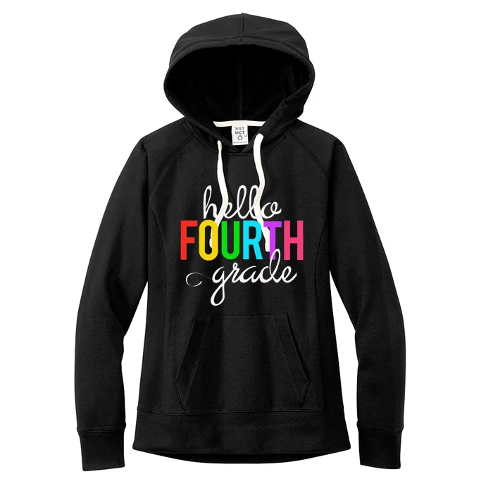 Hello Fourth Grade 4th First Day Of School Bright Teacher Women's Fleece Hoodie