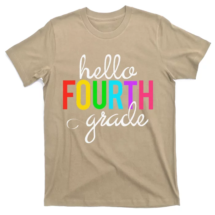 Hello Fourth Grade 4th First Day Of School Bright Teacher T-Shirt