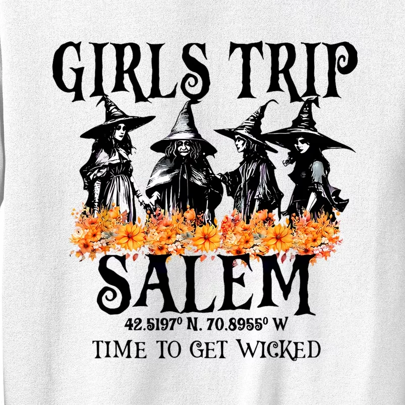 Halloween Funny Girl Trip Salem Time To Get Witch Gift Sweatshirt