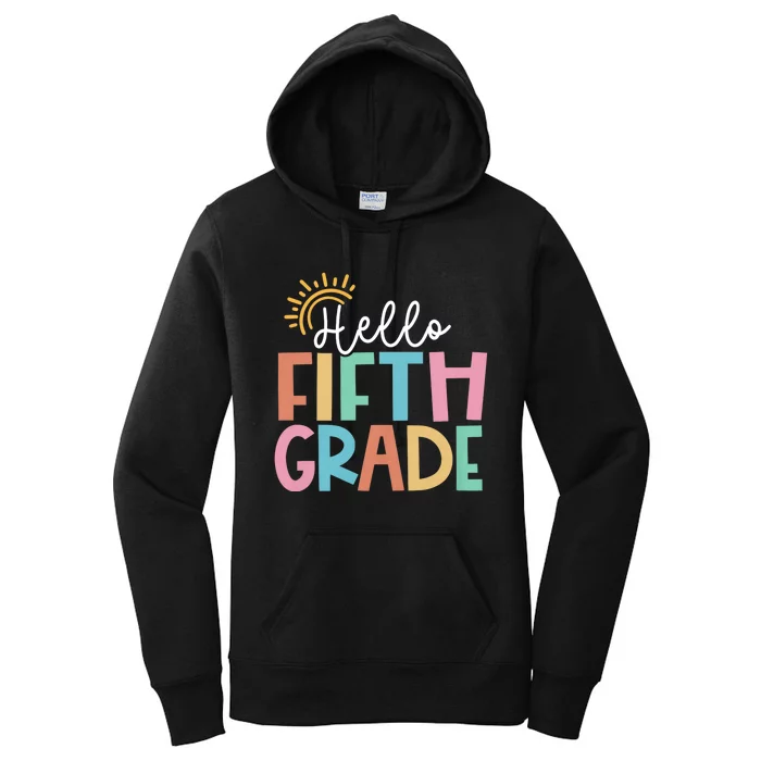 Hello Fifth Grade Team 5th Grade Back To School Teacher Women's Pullover Hoodie