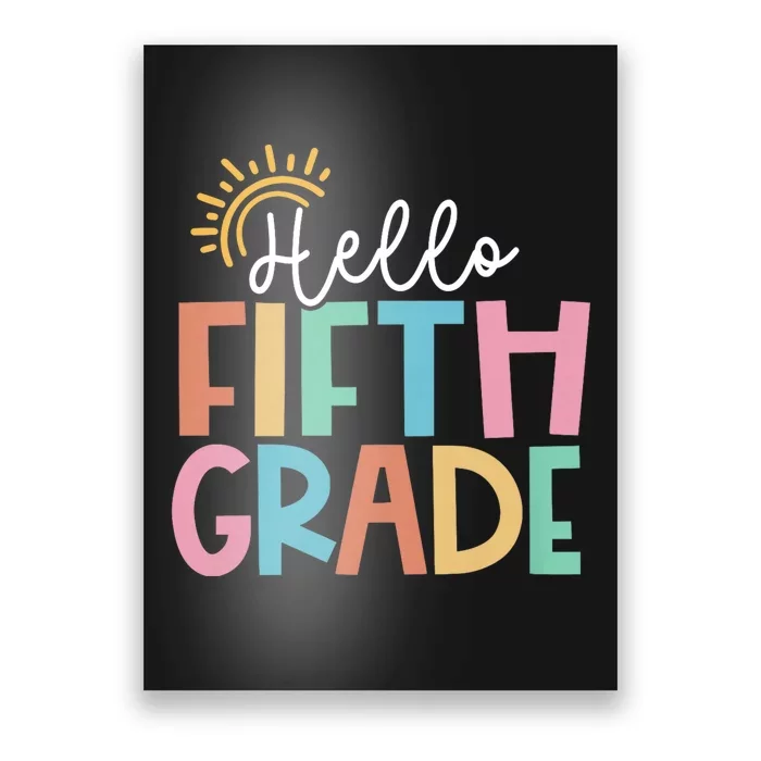 Hello Fifth Grade Team 5th Grade Back To School Teacher Poster