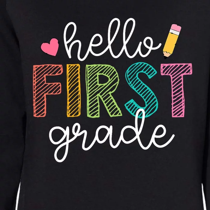 Hello First Grade Boy Girl Teacher Back To School 1st Grade Womens California Wash Sweatshirt