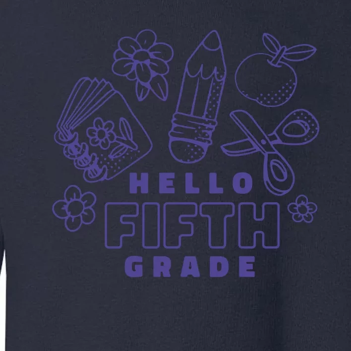 Hello Fifth Grade School Toddler Sweatshirt