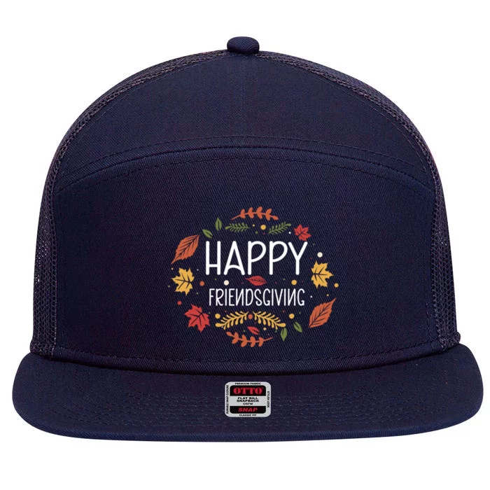 Happy Friendsgiving Gift 7 Panel Mesh Trucker Snapback Hat