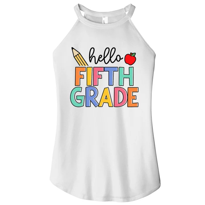 Hello Fifth Grade Team 5th Grade Back To School Teacher Women’s Perfect Tri Rocker Tank