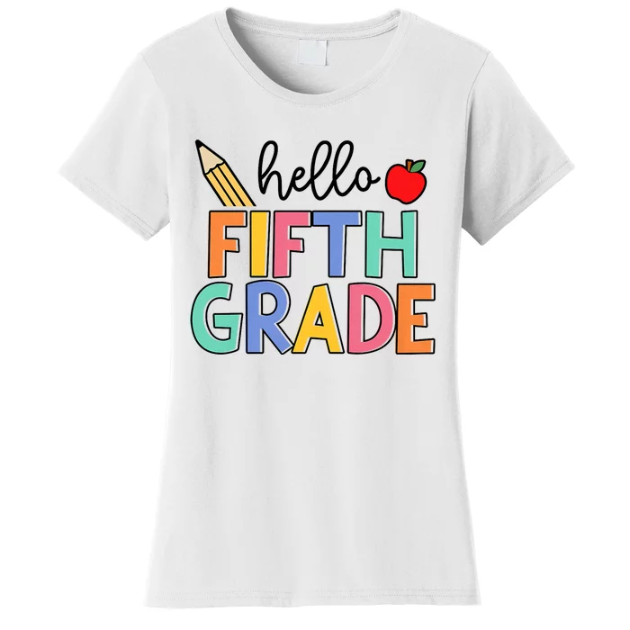 Hello Fifth Grade Team 5th Grade Back To School Teacher Women's T-Shirt