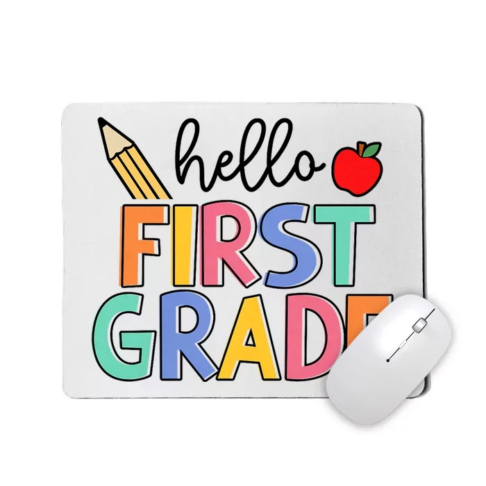 Hello First Grade Team 1st Grade Back To School Teacher Mousepad