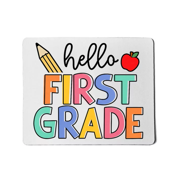 Hello First Grade Team 1st Grade Back To School Teacher Mousepad