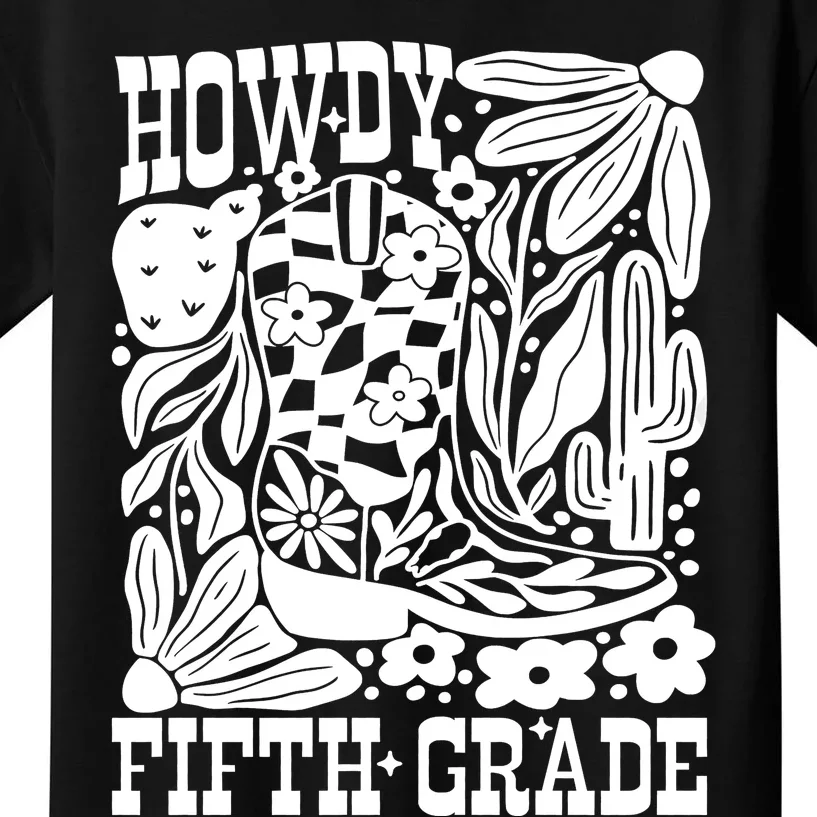 Howdy Fifth Grade 5th Grade Teacher Kids T-Shirt