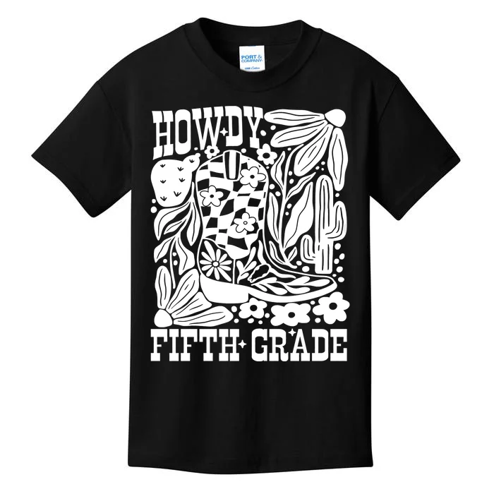 Howdy Fifth Grade 5th Grade Teacher Kids T-Shirt