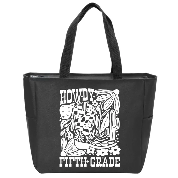 Howdy Fifth Grade 5th Grade Teacher Zip Tote Bag