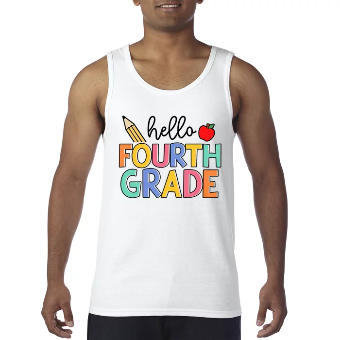 Hello Fourth Grade Team 4th Grade Back To School Teacher Tank Top